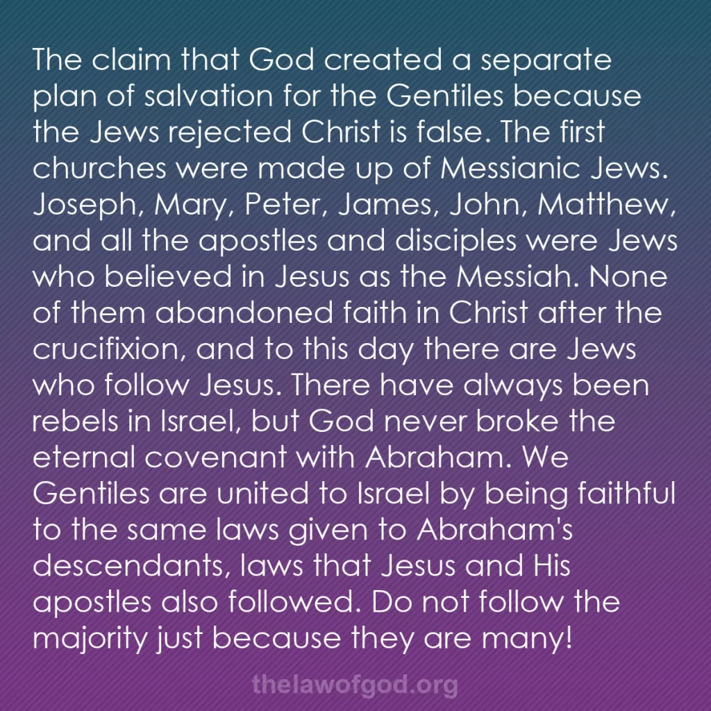 b0534 - Post about the Law of God: The claim that God created a separate plan of salvation for...