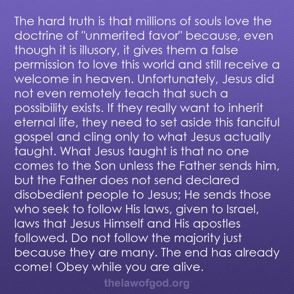 b0538 - Post about the Law of God: The hard truth is that millions of souls love the doctrine of...