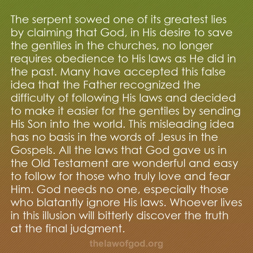 b0549 - Post about the Law of God: The serpent sowed one of its greatest lies by claiming that...