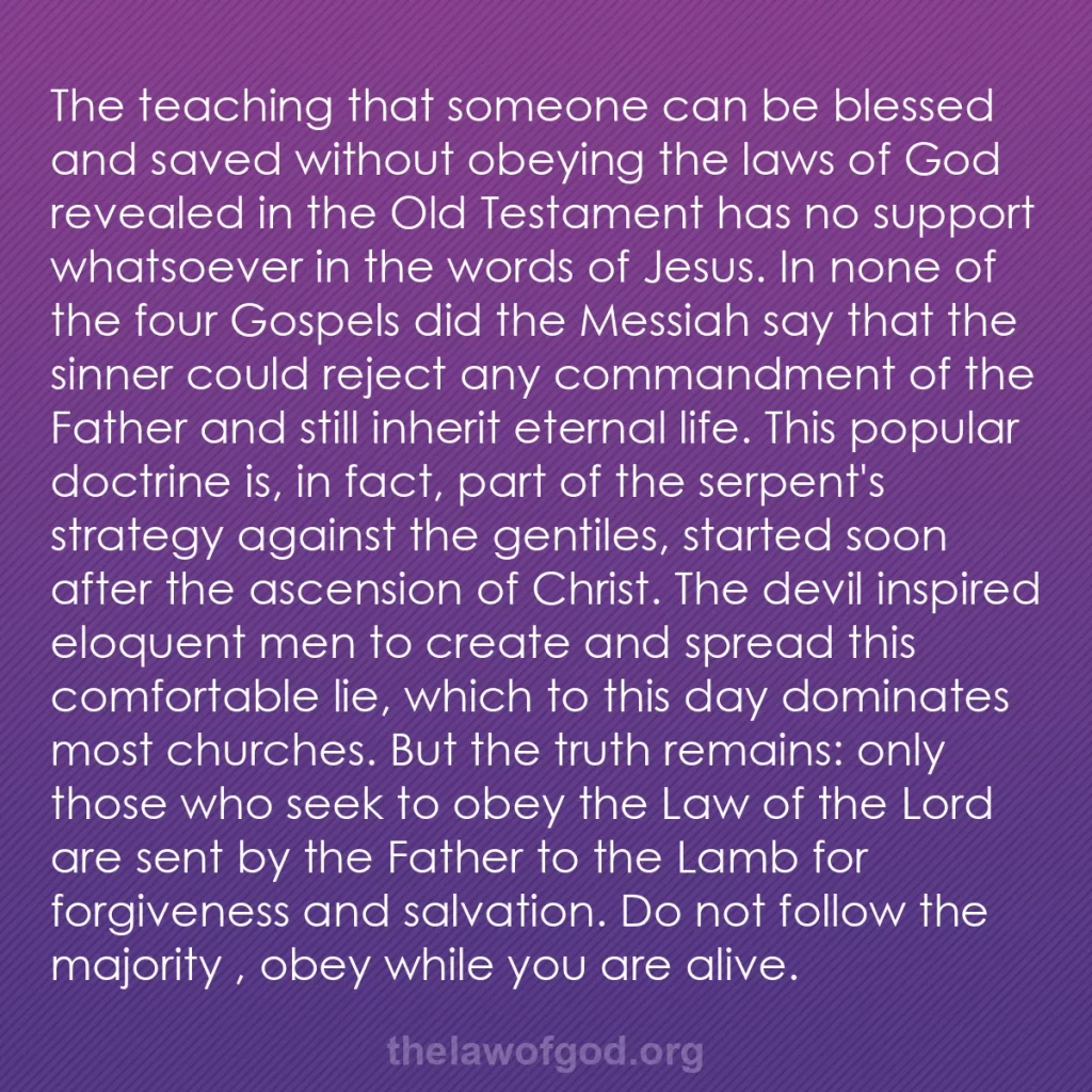b0551 - Post about the Law of God: The teaching that someone can be blessed and saved without obeying...