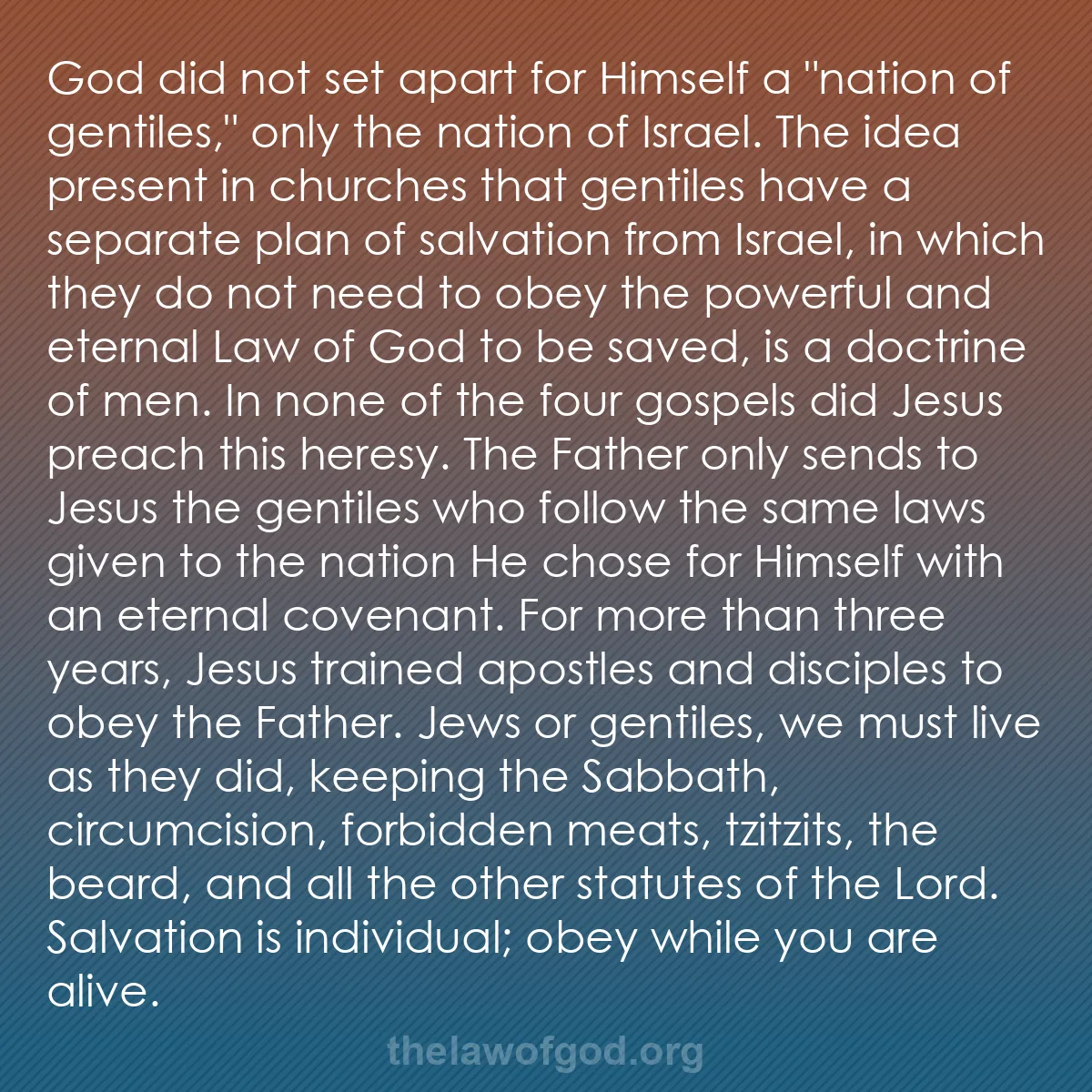 b055 - Post about the Law of God: God did not set apart for Himself a "nation of gentiles," only...