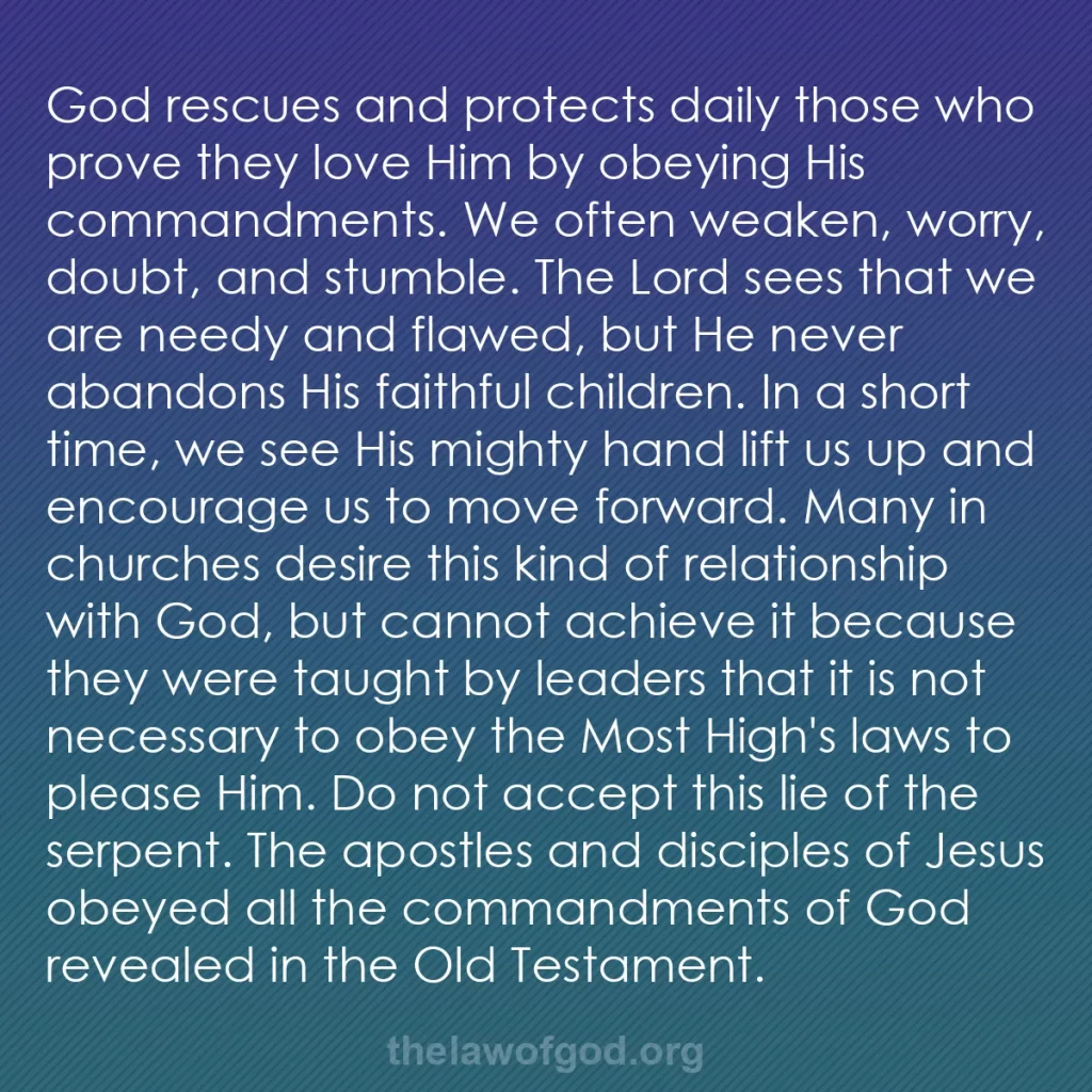 b0557 - Post about the Law of God: God rescues and protects daily those who prove they love Him...