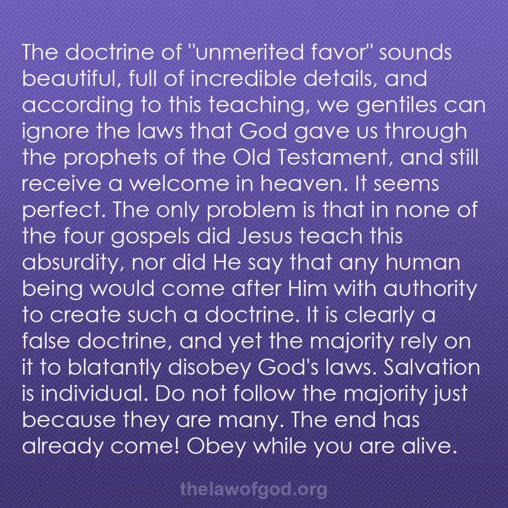 b0558 - Post about the Law of God: The doctrine of "unmerited favor" sounds beautiful, full of...