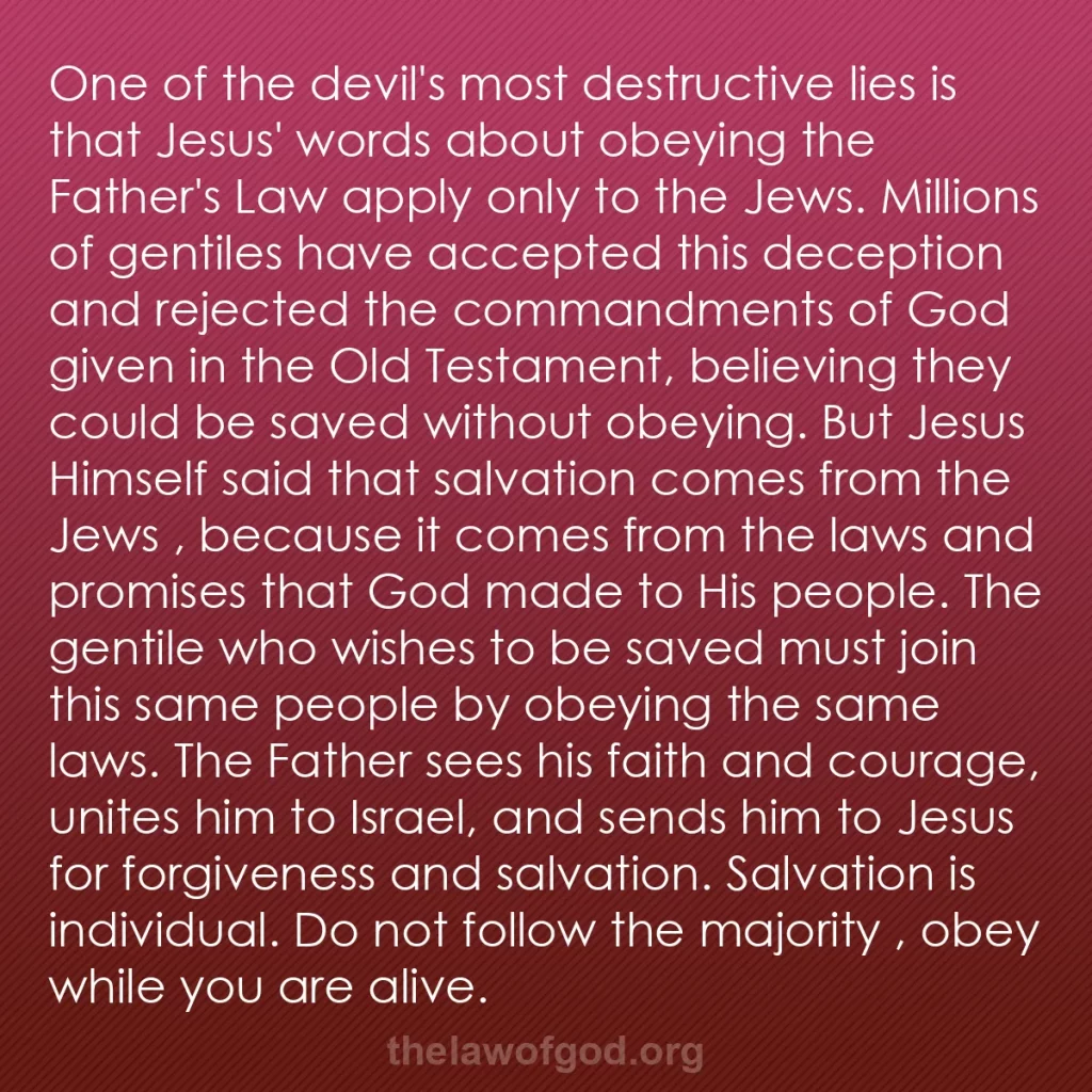b0559 - Post about the Law of God: One of the devil's most destructive lies is that Jesus' words...