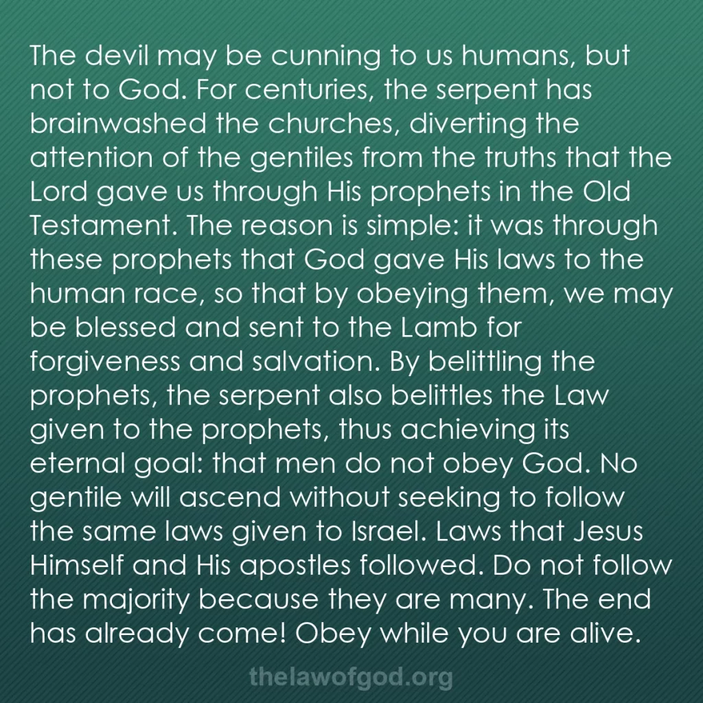 b0560 - Post about the Law of God: The devil may be cunning to us humans, but not to God. For centuries,...