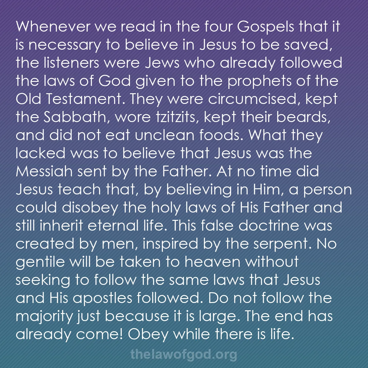 b058 - Post about the Law of God: Whenever we read in the four Gospels that it is necessary to...
