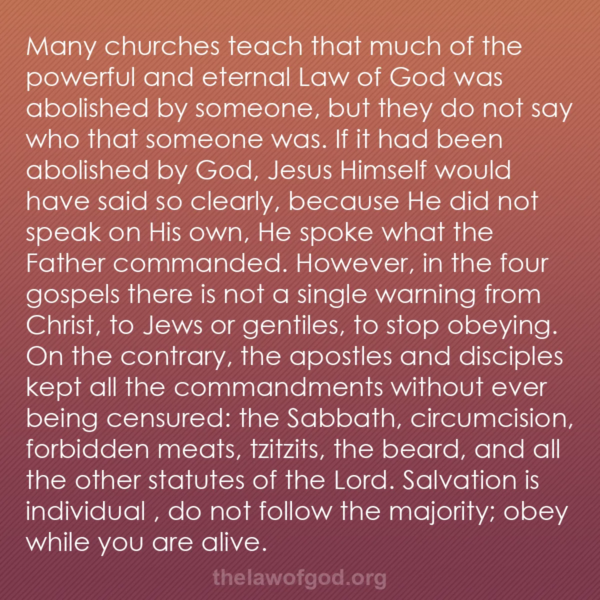 b058 - Post about the Law of God: Many churches teach that much of the powerful and eternal Law...