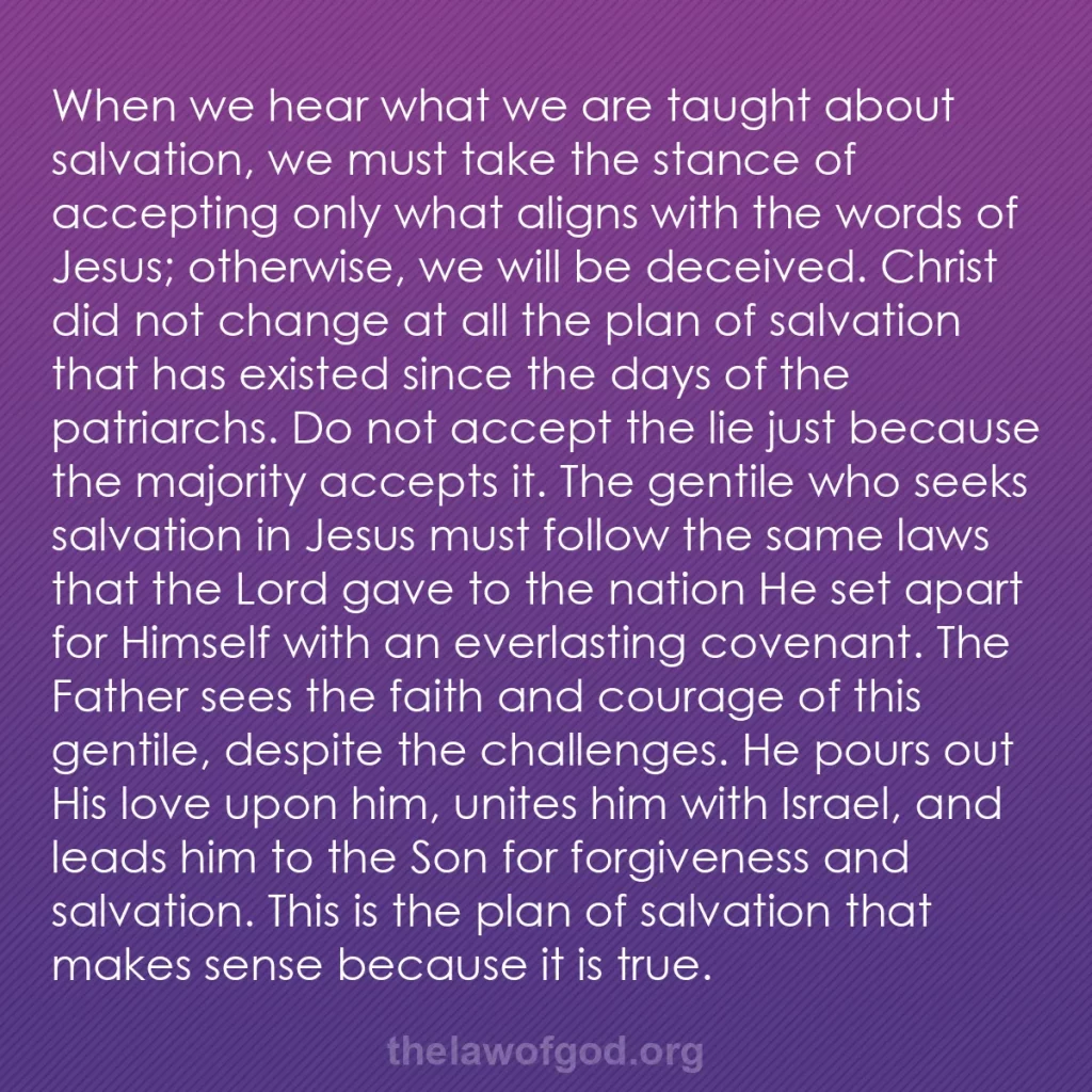 b0591 - Post about the Law of God: When we hear what we are taught about salvation, we must take...