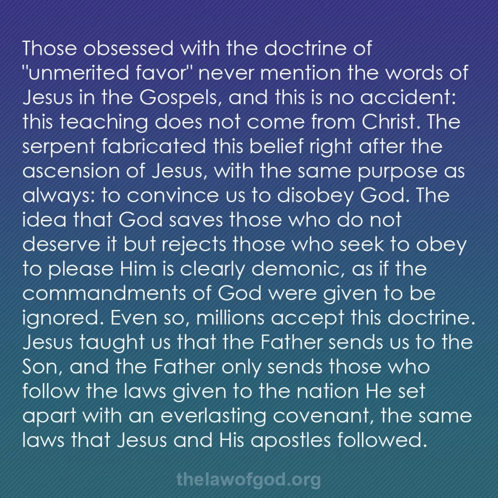 b0597 - Post about the Law of God: Those obsessed with the doctrine of "unmerited favor" never...