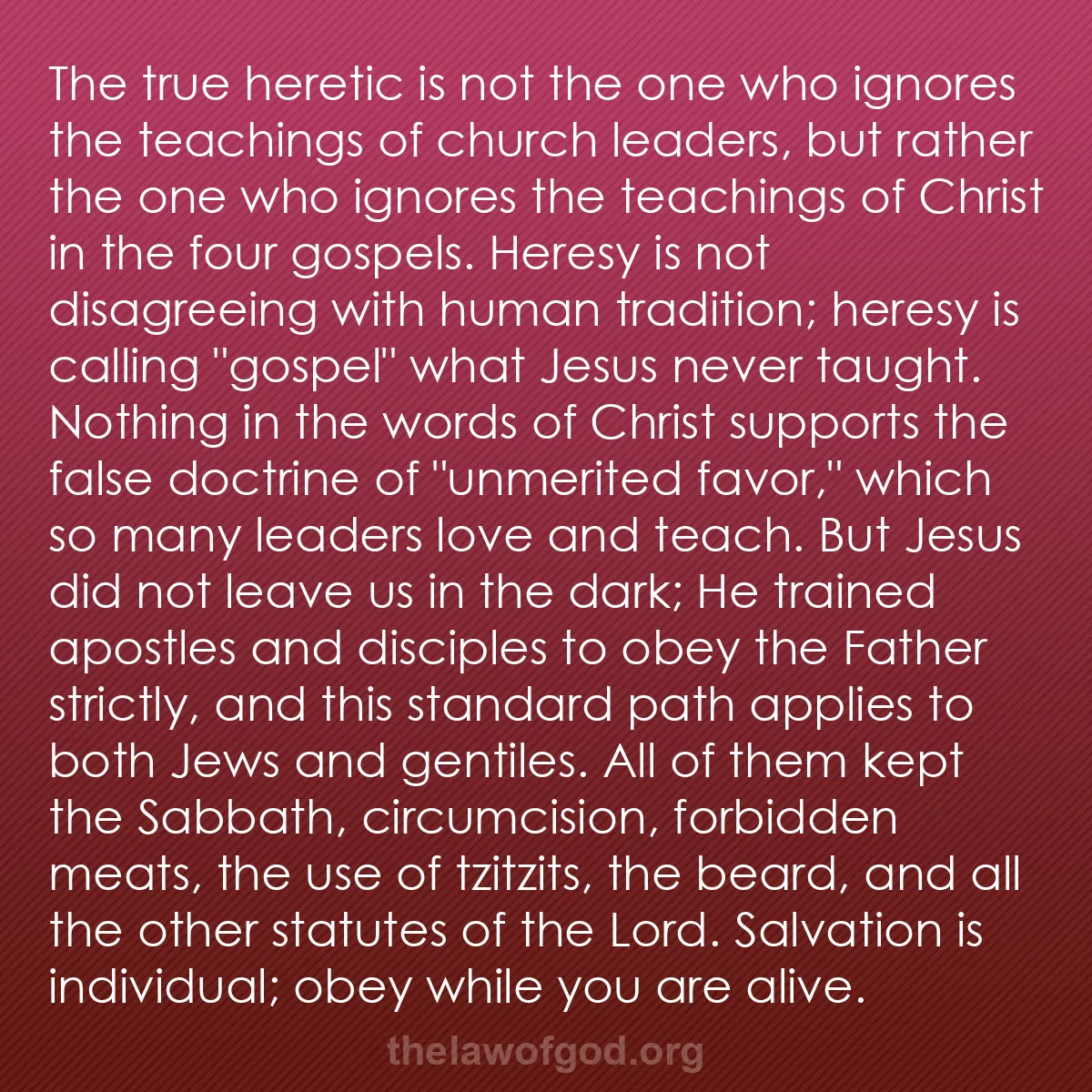 b059 - Post about the Law of God: The true heretic is not the one who ignores the teachings of...